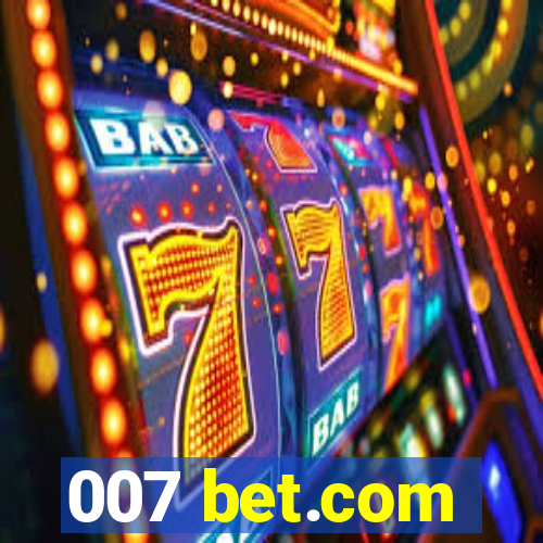 007 bet.com